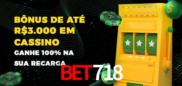 BET718 melhor bônus de depósito
